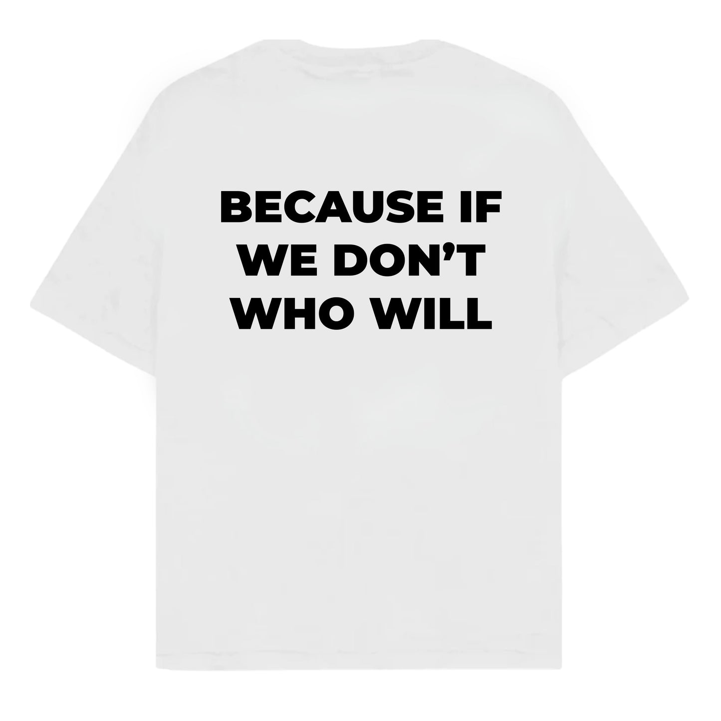 RULESS BC IF WE DON'T WHO WILL