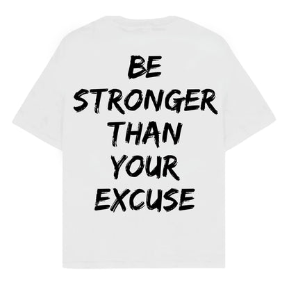 RULESS BE STRONGER THAN YOUR EXCUSE