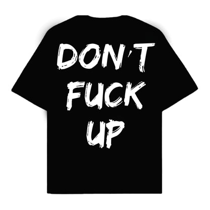 RULESS DON'T FUCK UP