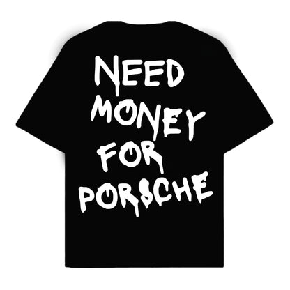 RULESS NEED MONEY FOR PORSCHE