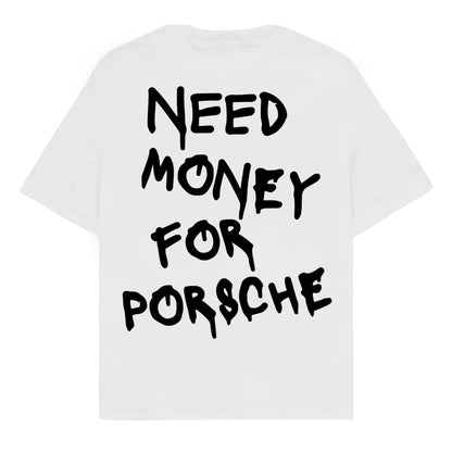 RULESS NEED MONEY FOR PORSCHE