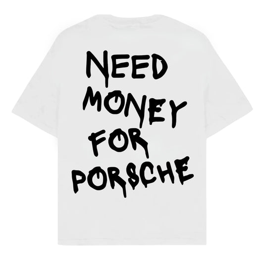 RULESS NEED MONEY FOR PORSCHE