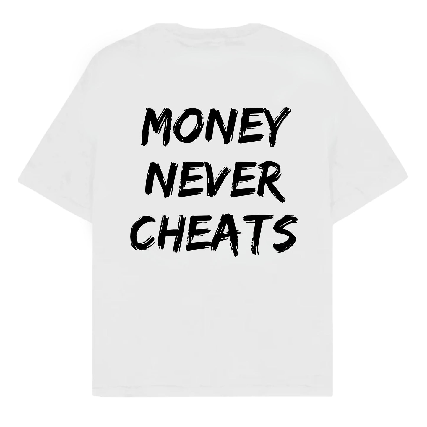 RULESS MONEY NEVER CHEATS