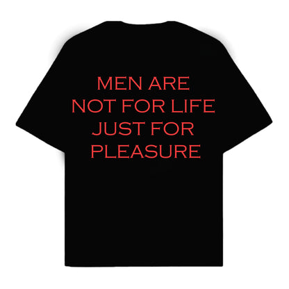 RULESS MEN ARE NOT FOR LIFE JUST FOR PLESAURE