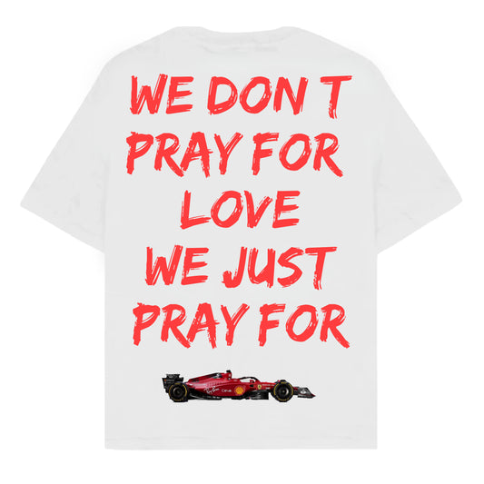 RULESS WE DON'T PRAY FOR LOVE WE JUST PRAY FOR CARS