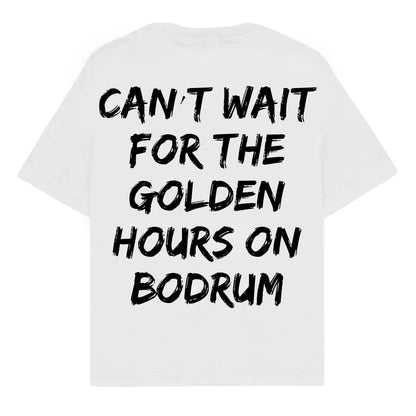 RULESS CAN'T WAIT FOR THE GOLDEN HOURS ON BODRUM