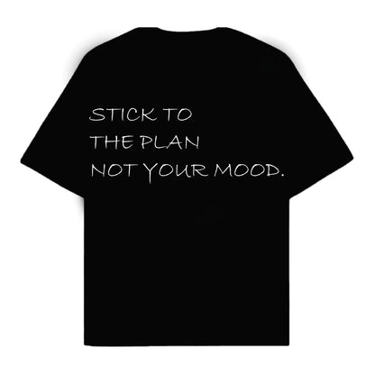 RULESS STICK TO THE PLAN NOT YOUR MOOD