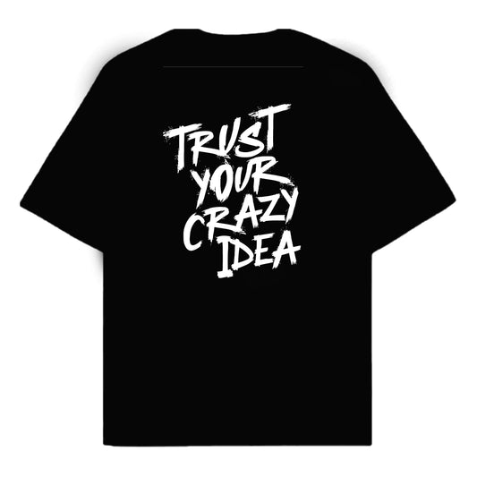 RULESS TRUST YOUR CRAZY IDEA
