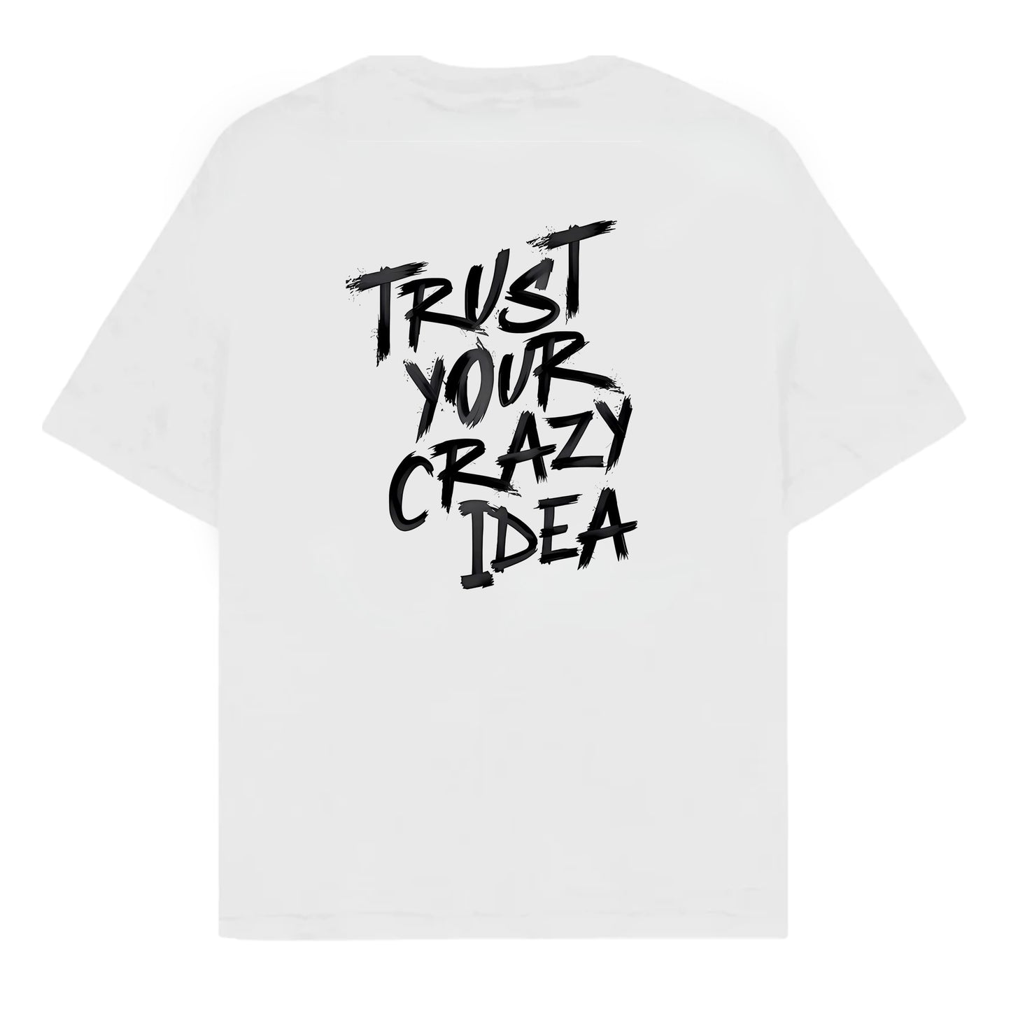 RULESS TRUST YOUR CRAZY IDEA